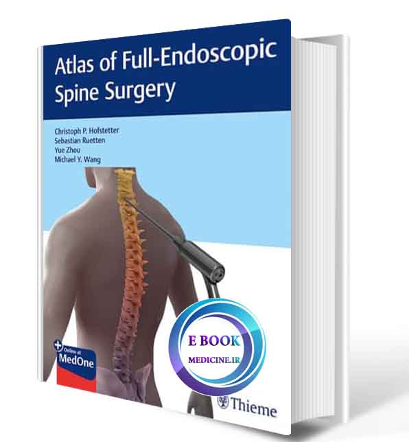 دانلود کتاب Atlas of Full-Endoscopic Spine Surgery  2019 (ORIGINAL PDF)